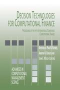Decision Technologies for Computational Finance