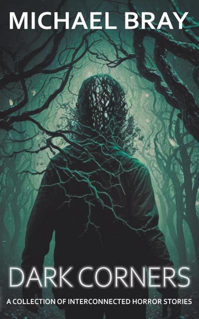 Bray, M: Dark Corners