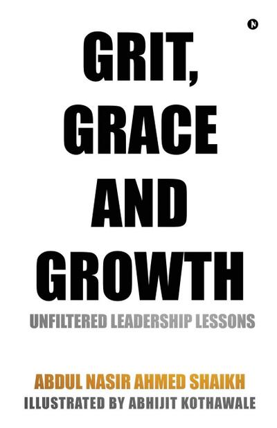 Grit, Grace and Growth
