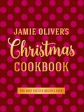Jamie Oliver’s Christmas Cookbook