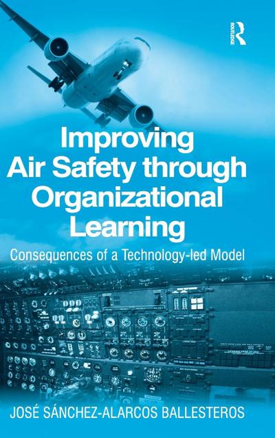 Improving Air Safety through Organizational Learning