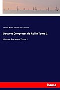 Oeuvres Completes de Rollin Tome 1