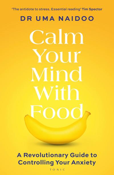 Calm Your Mind with Food