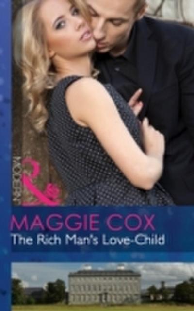 Rich Man’s Love-Child (Mills & Boon Modern)