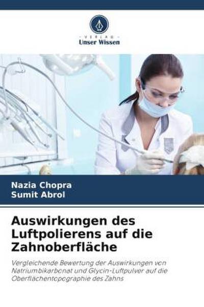 Auswirkungen des Luftpolierens auf die Zahnoberfläche