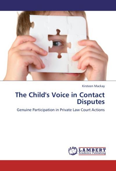 The Child’s Voice in Contact Disputes