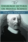 Edinburgh Lectures on Mental Science