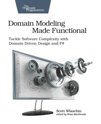Domain Modeling Made Functional