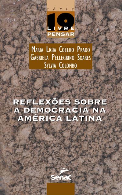 Reflexões sobre a democracia na América Latina