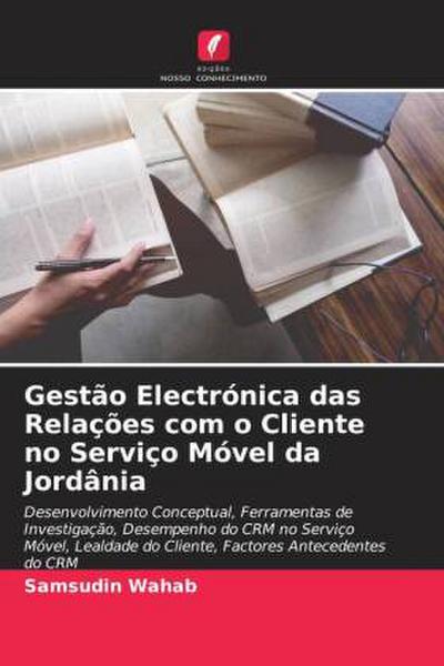 Gestão Electrónica das Relações com o Cliente no Serviço Móvel da Jordânia