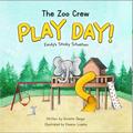 The Zoo Crew - PLAY DAY! - Emily’s Sticky Situation (The Zoo Crew Adventures, #1)