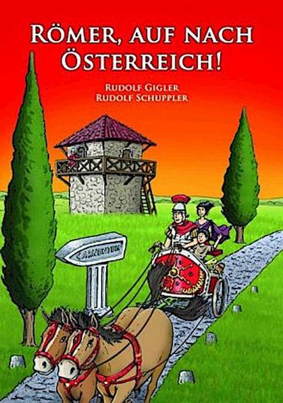Römer, auf nach Österreich