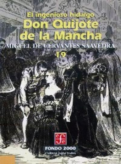 El ingenioso hidalgo don Quijote de la Mancha, 19