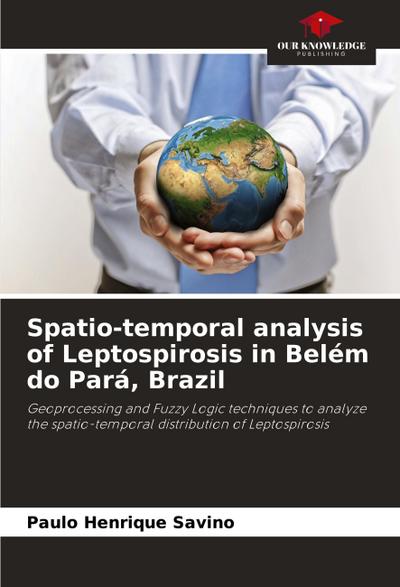 Spatio-temporal analysis of Leptospirosis in Belém do Pará, Brazil