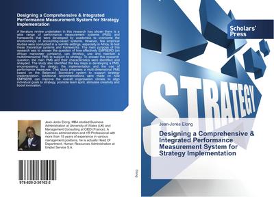 Designing a Comprehensive & Integrated Performance Measurement System for Strategy Implementation