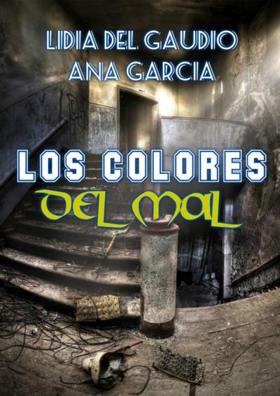 Los Colores Del Mal