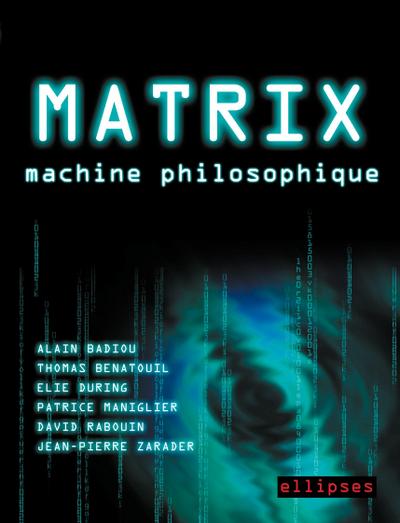 Matrix, machine philosophique