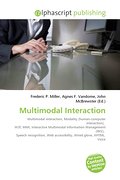 Multimodal Interaction - Frederic P. Miller