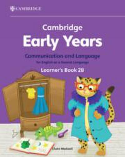 Cambridge Early Years Communication and Language for English as a Second Language Learner’s Book 2B