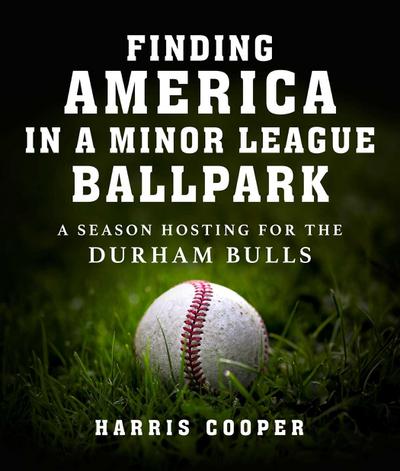 Finding America in a Minor League Ballpark