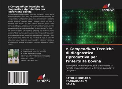 e-Compendium Tecniche di diagnostica riproduttiva per l’infertilità bovina