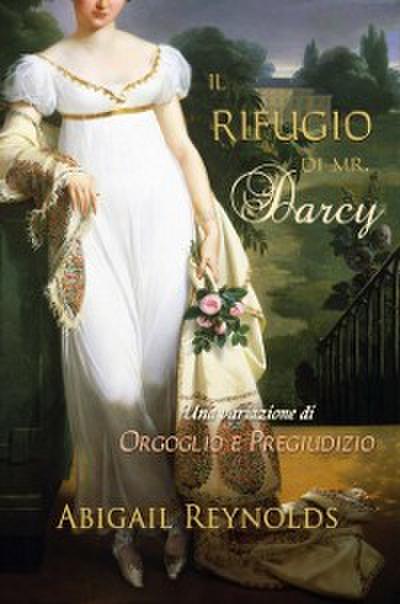 Il Rifugio Di Mr. Darcy