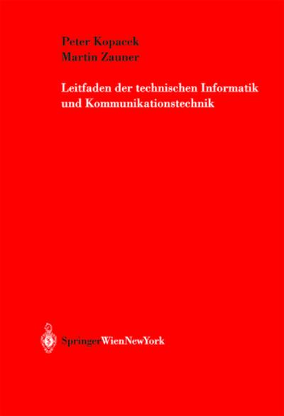 Leitfaden der technischen Informatik und Kommunikationstechnik