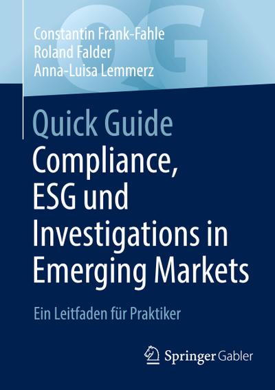 Quick Guide Compliance, ESG und Investigations in Emerging Markets