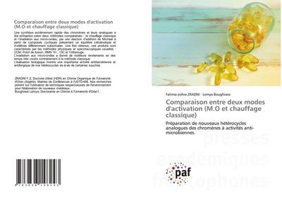 Comparaison entre deux modes d’activation (M.O et chauffage classique)