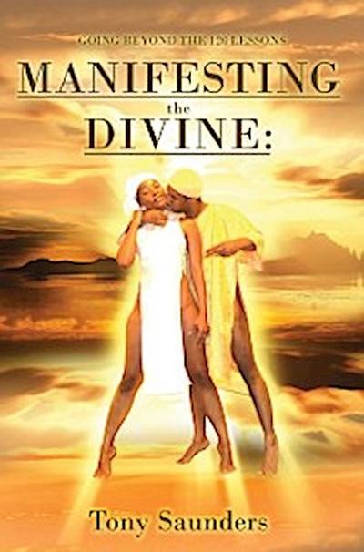Manifesting the Divine