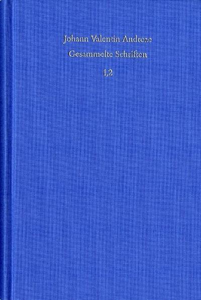 Andreae, Johann Valentin: Gesammelte Schriften. Band 1, Teil 2. Autobiographie. Bücher 6 bis 8. Kleine biographische Schriften