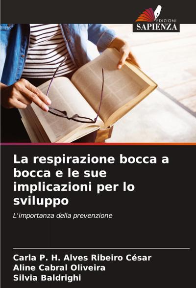 La respirazione bocca a bocca e le sue implicazioni per lo sviluppo