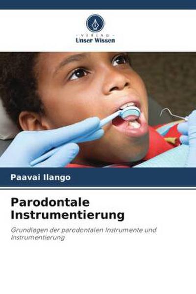 Parodontale Instrumentierung
