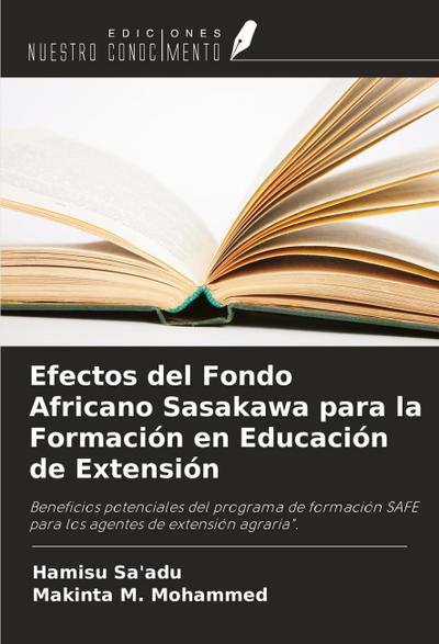 Efectos del Fondo Africano Sasakawa para la Formación en Educación de Extensión