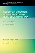 Receptor-Oriented Communication for Hui Muslims in China