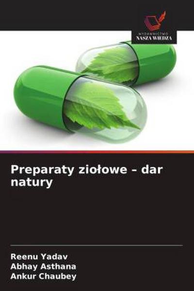 Preparaty zio¿owe - dar natury