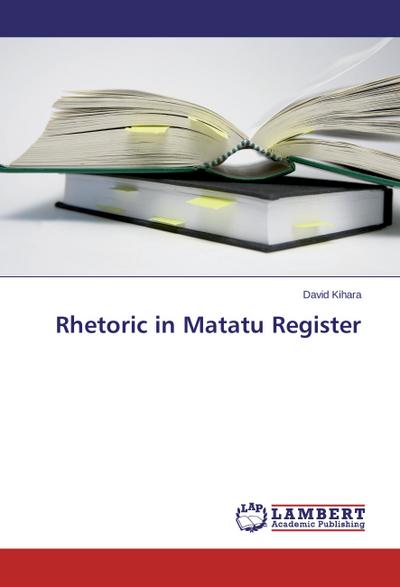 Rhetoric in Matatu Register - David Kihara