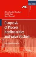 Diagnosis of Process Nonlinearities and Valve Stic