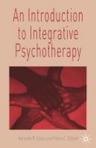 An Introduction to Integrative Psychotherapy