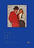 Michael Buthe und Ingvild Goetz: Eine Freundschaft