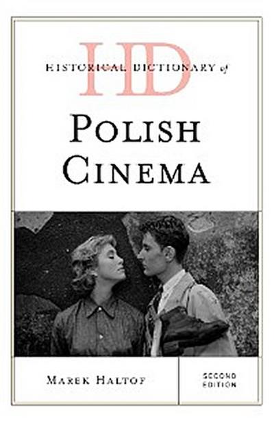 Historical Dictionary of Polish Cinema