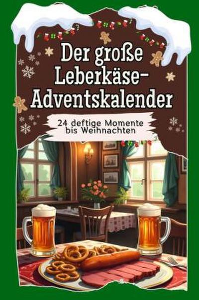 Der große Leberkäse-Adventskalender