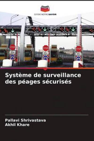 Système de surveillance des péages sécurisés
