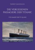 Die vergessenen Passagiere der Titanic