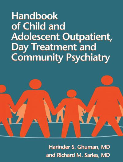 Handbook Of Child And Adolescent Outpatient, Day Treatment A