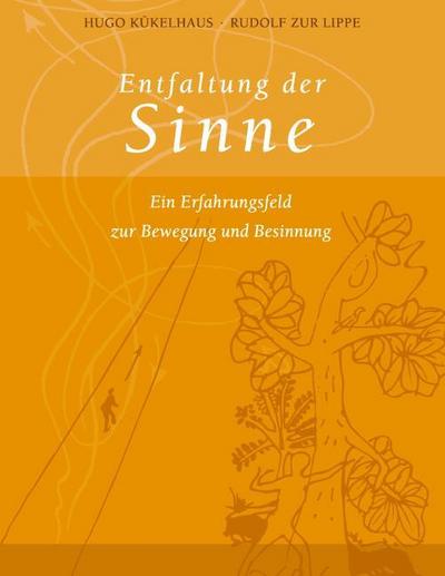 Entfaltung der Sinne