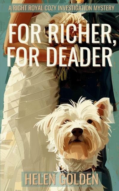 For Richer, For Deader