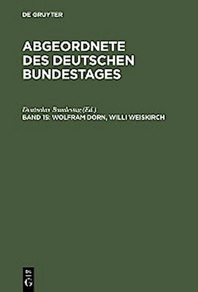 Wolfram Dorn, Willi Weiskirch