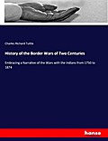 History of the Border Wars of Two Centuries