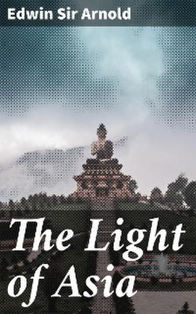 The Light of Asia